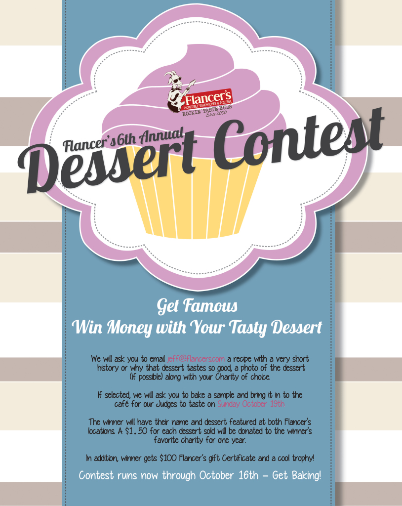 Flancer s Presents Sixth Annual Dessert Baking Contest Flancer s Presents Sixth Annual Dessert Baking Contest